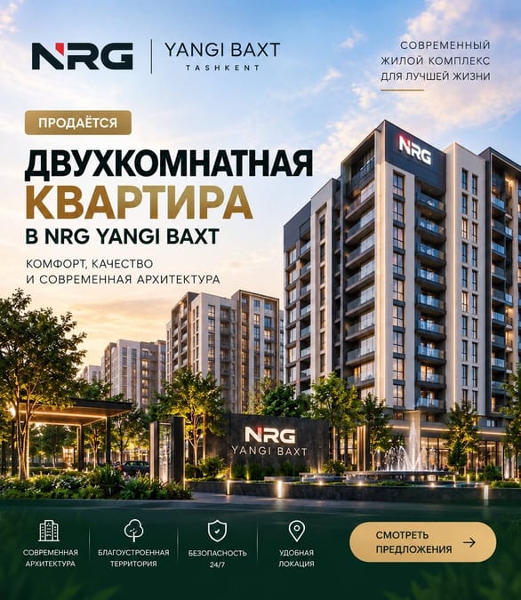 Новостройка в Ташкенте 2-КОМНАТНАЯ КВАРТИРА В ЖК «YANGI BAXT MUNAVVAR»